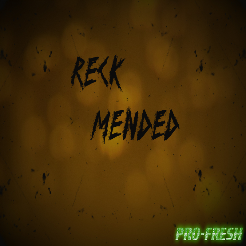 Reck Mended